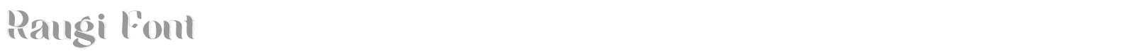 Raugi font preview